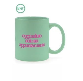 piu forty 40 piu forty 40 mug ceramica con manico 325 cl stampa oggi saluto solo su appuntamento verde mat ean 8056211373848